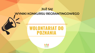 Zapraszamy do projektu regrantingowego Wolontariat do Poznania