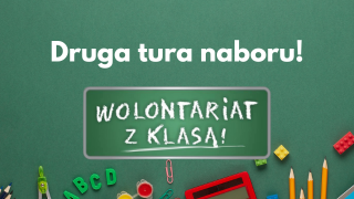 2 tura konkursu Wolontariat z Klasą