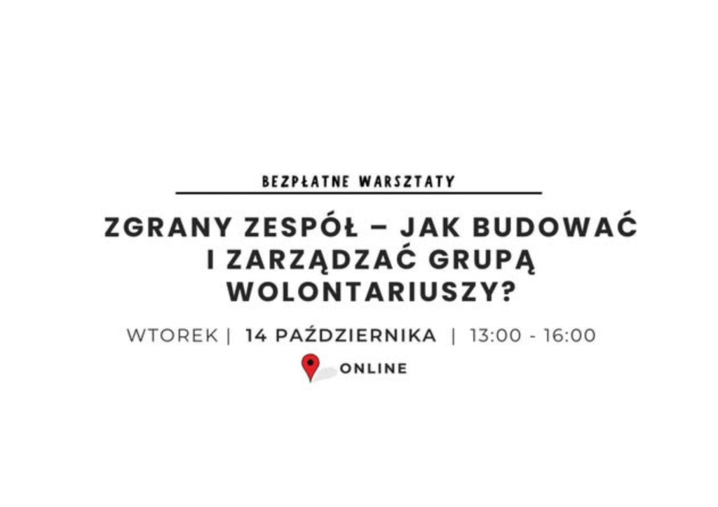 Plakat informujący o bezpłatnych warsztatach online „Zgrany zespół – Jak budować i zarządzać grupą wolontariuszy?”, które poprowadzi Michalina Matecka. Wydarzenie odbędzie się 14 października w godz. 13:00–16:00.