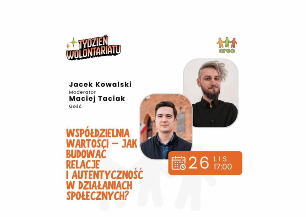 Grafika promocyjna wydarzenia z dwoma zdjęciami mężczyzn oraz informacjami o spotkaniu online, zawierająca m.in. tekst z nazwiskami prelegentów i datą 26 listopada, godz. 17:00. Plakat utrzymany jest w jasnej kolorystyce i dotyczy tematu budowania relacji i autentyczności w działaniach społecznych.